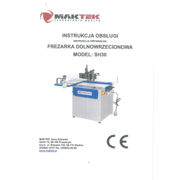 DTR frezarka dolnowrzecionowa Maktek SH30 DTR frezarka dolnowrzecionowa Maktek SH30