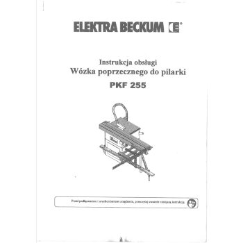 DTR, instrukcja obsługi wózka poprzecznego do pilarki PKF 255